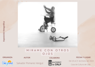 Exposición fotográfica "Mírame con otros ojos"