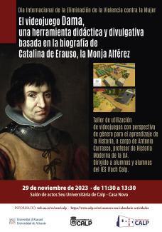 El videojuego Dama, una herramienta didáctica y divulgativa basada en la biografía de Catalina de Erauso, la Monja Alférez