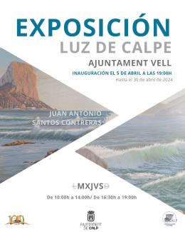 Exposición "Luz de Calpe", de Juan Antonio Santos Contreras